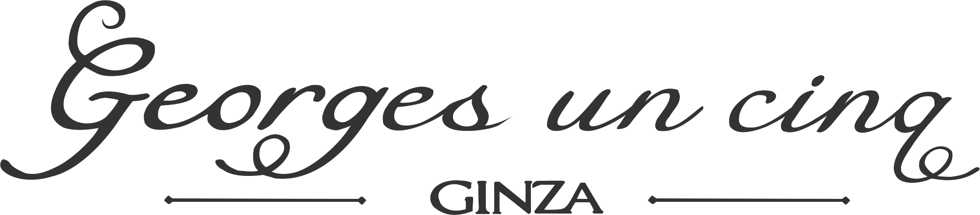 Georges un cinq GINZA